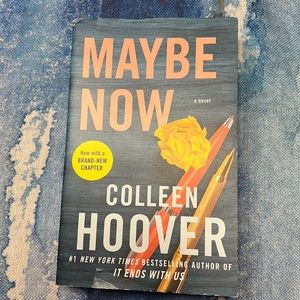 Collen Hoover’s Maybe Now.